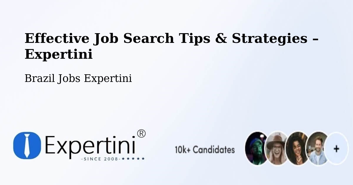 Job Search Tips & Strategies for Job Seekers – Corumbá - Corumbá, Brazil Jobs Expertini